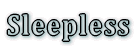 Sleepless 